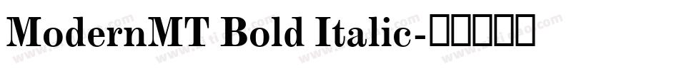 ModernMT Bold Italic字体转换